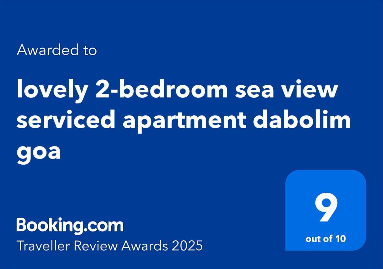 Lovely 2-Bedroom Sea View Serviced Apartment Dabolim Goa ภายนอก รูปภาพ